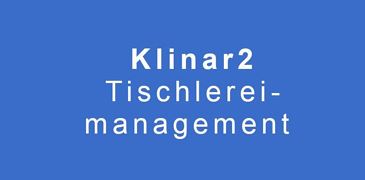 Klinar2 Tischlereimanagement