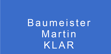 Baumeister Martin Klar
